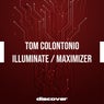 Illuminate / Maximizer