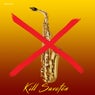 Kill Saxofon (Reboot Mix)