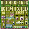 Drumbreaker Remixed
