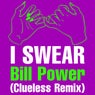 I Swear (Clueless Remix)