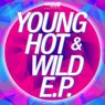 Young, Hot & Wild EP