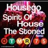 Spirit Of House (The Stoned Remix)