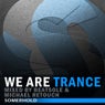 We Are Trance, Mixed By Beatsole & Michael Retouch