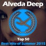 Alveda Deep: Top 50, Best Hits of Summer 2015