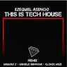 THIS IS TECH HOUSE