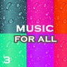 Music For All, Vol. 3