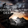 Cross Country Deephouse