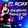 Oldschool Hands Up EP