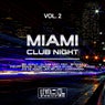 Miami Club Night, Vol. 2