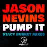 Pump It (Stacy Burket Mixes) (2022 Remaster)