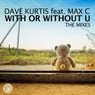 With Or Without U (The Mixes)