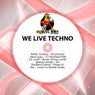 We Live Techno