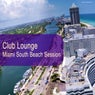 Club Lounge / Miami South Beach Session