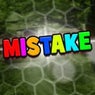 Mistake