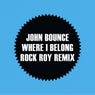Where I Belong (Rock Roy Remix)