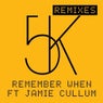 Remember When - Remixes - EP