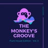 The Monkey's Groove (Pure House Edition), Vol. 3