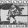 Give me a break