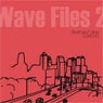 Wave Files 2