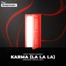 Karma (La La La) (Feat Rosies Haven)