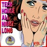 Tech House All Night Long, Vol. 2