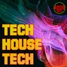 Tech House Tech