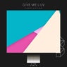 Give Me Luv