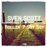 Rollin' / Soy Soy EP