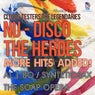 Nu-Disco The Heroes: More Hits Added!