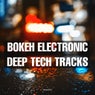 Bokeh Electronic Deep Tech Tracks