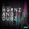 Hornz and Dubz EP