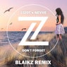 Don't Forget (Blaikz Remix)