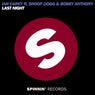 Last Night (feat. Snoop Dogg and Bobby Anthony)