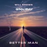 Better Man (GR1NDU Remix)