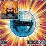 Toxic Disco 006