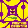 Everything is Funky Fine