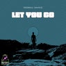 Let You Go (feat. My House Romance)
