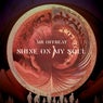 Shine On My Soul