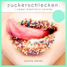 Zuckerschlecken, Vol. 11 - Sweet Electronic Sounds