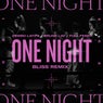 One Night (Bliss Remix)