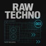 RAW TECHNO 003