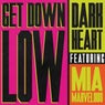 Get Down Low (Dip) [feat. Mia Marvelous] [Extended Mix]