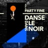 Partyfine, Vol. 4 (Danse dans le noir)