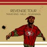 Revenge Tour (feat. Milla & DJ Maniakal)
