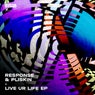 Live Ur Life EP