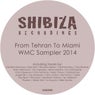 From Tehran to Miami - WMC Sampler 2014