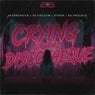 Crying at the Discotheque