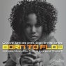 Born To Flow (pres. Baskerville Jones)