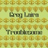 Troublesome