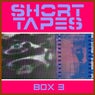 Short Tapes Box 3